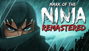 Mark of the Ninja Remastered Crack Game Free Download