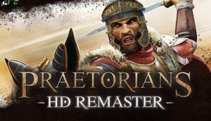 Praetorians HD Remaster Crack Torrent Free Download Full Version