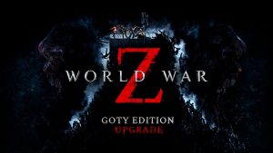 World War Z - Goty Edition Crack Game Download