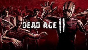 Dead Age 2 Crack PC Game Free Download